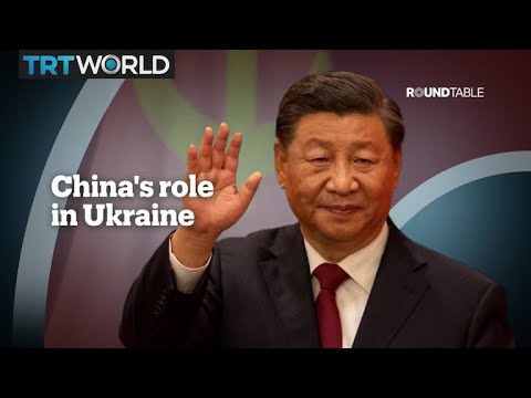 What role is China playing in Ukraine?