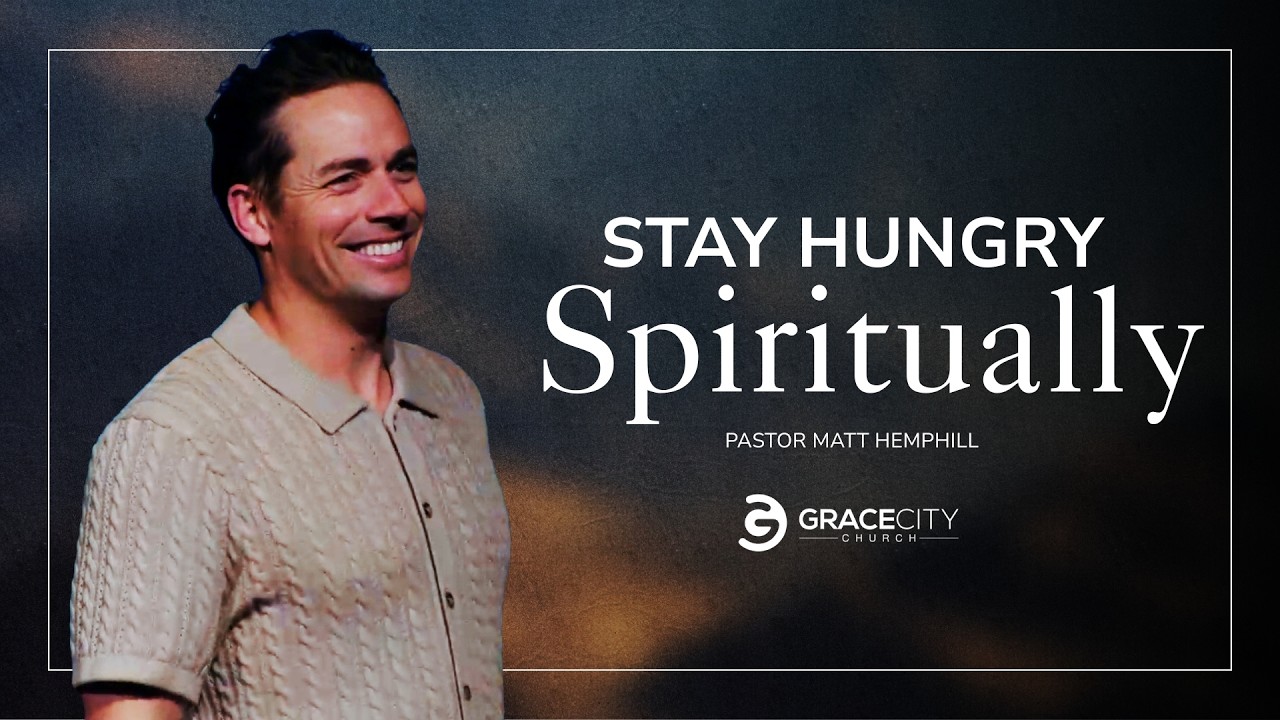 Why You’re Still Spiritually Hungry