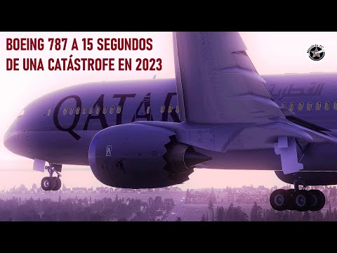 Boeing 787 a punto de estrellarse contra el mar - Vuelo 161 de Qatar Airways