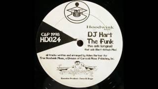 DJ Hart - The Funk (Hart-Attack Mix)