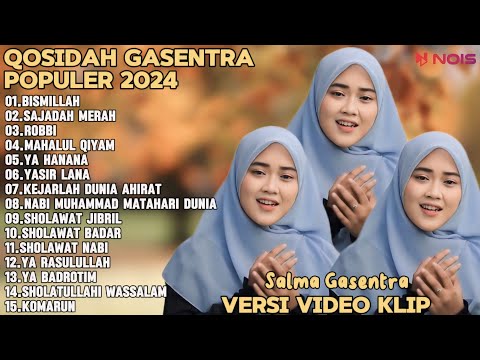 SALMA GASENTRA-BISMILLAH, SAJADAH MERAH,ROBBI SHOLAWAT QOSIDAH PENYEJUK HATI GASENTRA TERBARU