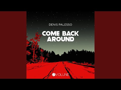 Come Back Around