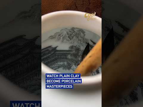 Watch plain clay become porcelain masterpieces #coolchina