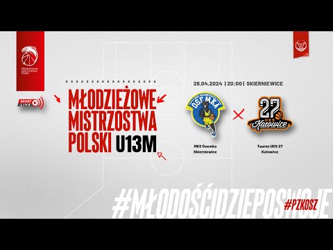 MKS Ósemka Skierniewice - Tauron UKS 27 Katowice (1/4 MMP U13M)