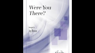 Were You There - Jay Rouse
