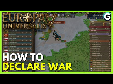 How to Declare War in Europa Universalis 5 (Full Guide)