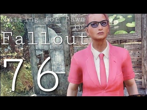 Fallout 76 part 19