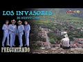 Los Invasores De Nuevo Leon - Preguntando (Video Oficial)
