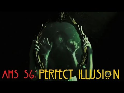 ► American Horror Story 6: Perfect Illusion (Lady Gaga)