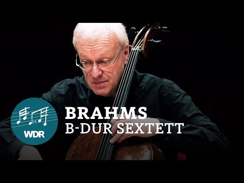 Johannes Brahms – String Sextet B-flat major Op. 18 | WDR Sinfonieorchester Chamber Players Sextet