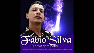 Fábio silva o novo som