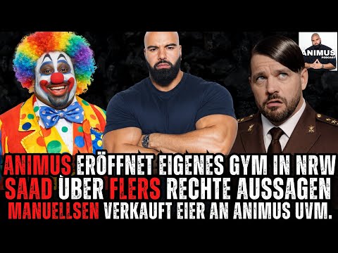 SAAD RECHNET MIT FLER AB, MANUELLSEN WIRD EIERVERKÄUFER & ANIMUS ERÖFFNET SEIN ERSTES GYM IN NRW!
