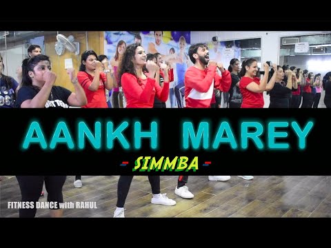 SIMMBA - Aankh Marey | Bollywood Dance Workout | Aankh Marey Dance | FITNESS DANCE With RAHUL