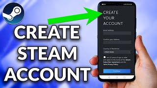 How To Create Steam Account On Mobile