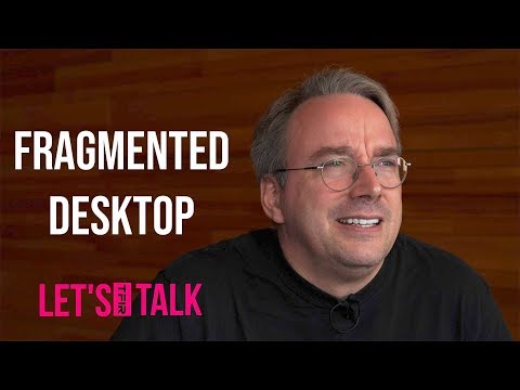 Linus Torvalds: Fragmentation is Why Desktop Linux Failed