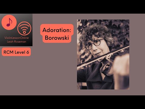 Adoration by Borowski RCM Level 6 Violin #violinteacher