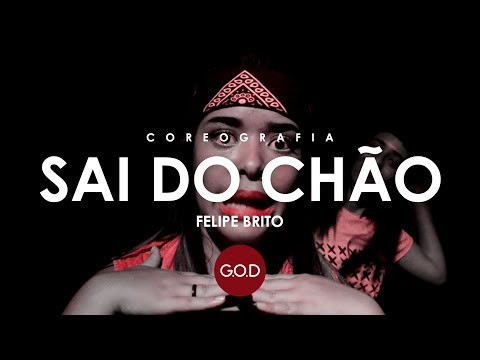 Sai do Chão - Felipe Brito (Coreografia) | GOD