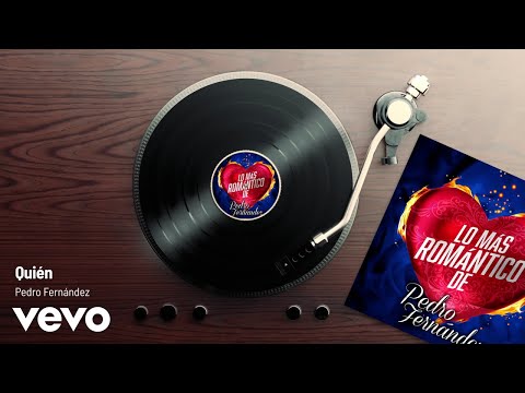 Pedro Fernández - Quién (Audio)