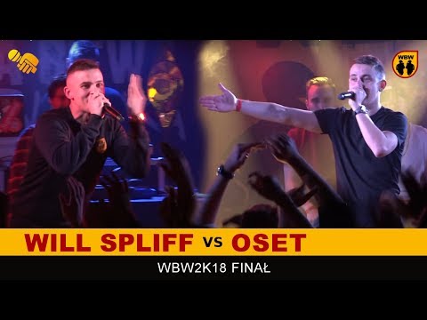 Will Spliff 🆚 Oset 🎤 WBW 2018 Finał (freestyle rap battle)