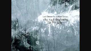 The Sad Darkness of thy Love - A Sad Reflection