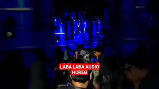 Download lagu LABA LABA AUDIO HOREG#ceksound #soundsystem #shors mp3