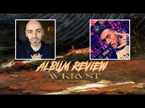 AVKRVST - The Approbation (ALBUM REVIEW)