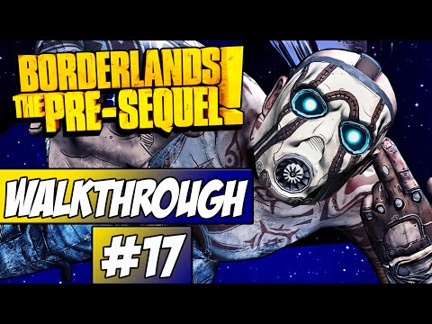Borderlands: The Pre Sequel Walkthrough Ep.17 w/Angel - His Biggest Fan!