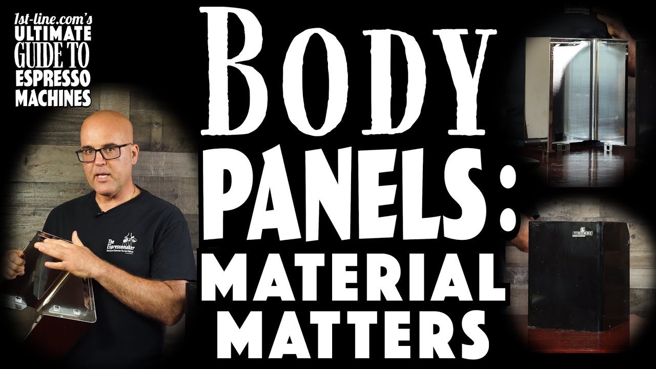 1st-line.com's Ultimate Guide to Espresso Machines: Body Panels: Material Matters