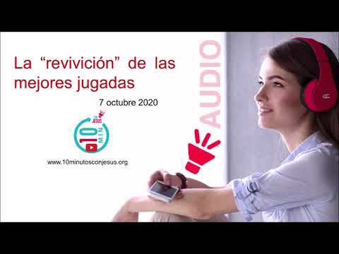 10 minutos con Jesús. La «revivición» de las mejores jugadas (07-10-2020)