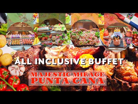 Buffet, Majestic Mirage Punta Cana, All Inclusive Resort, Dominican Republic