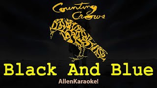 Counting Crows - Black And Blue (Karaoke Instrumental)