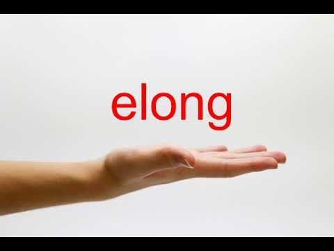 How to Pronounce elong - American English