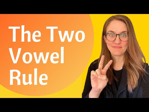 The Two Vowel Rule: Vowel Pronunciation for English learners