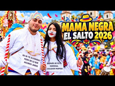 🎭🔥 ¡MAMA NEGRA EL SALTO 2026! 🇪🇨🎺 | LATACUNGA, ECUADOR🎉 ¡La tradición, la cultura y la alegría 
