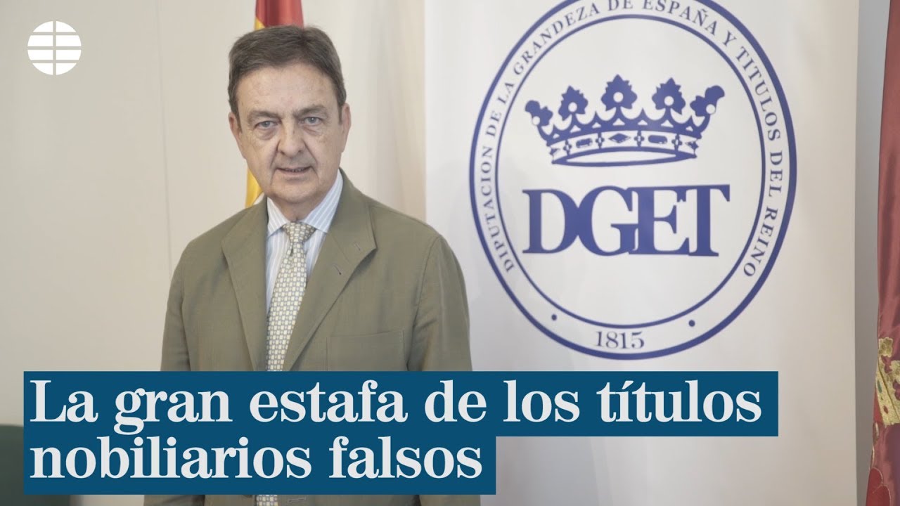 La gran estafa de los títulos nobiliarios falsos | EL MUNDO