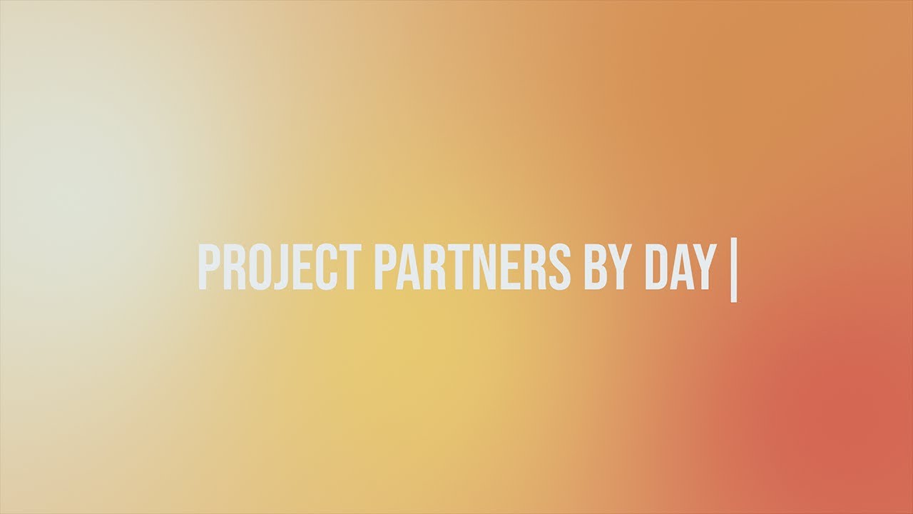 "Project Partners By Day" [Breakout Room Teaser]