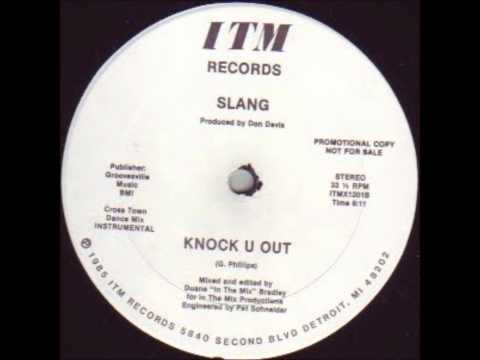 Slang- Knock You Out