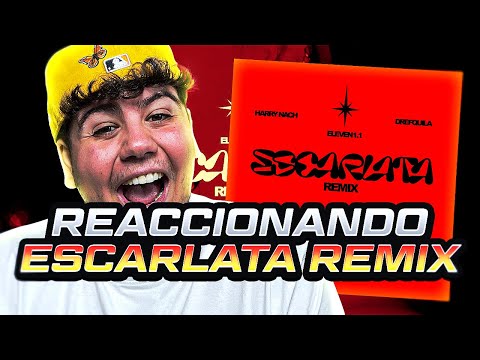MI REACCIÓN a ESCARLATA REMIX 🇨🇱🔥 ELEVEN, KIDD VOODOO, HARRY NACH, DREFQUILA, SOULFIA