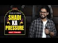 Shadi Ka Pressure | Stand-up Comedy by Amit Tiwari #standupcomedy #shadi #comedy