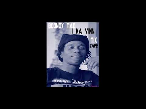 Boondy Mad - I Ka Vinn Mixtape