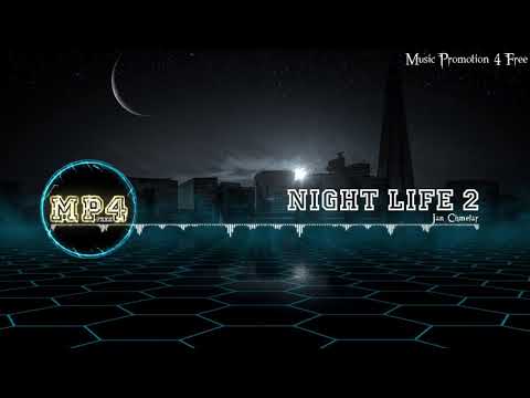 Night Life 2 through Jan Chmelar - [Electro Music]