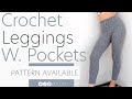 How To Crochet Leggings W Pockets Pattern Tutorial DIY