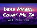 All Time Low - Dear Maria, Count Me In (Lyrics)