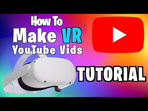 How To Make VR YouTube Videos!!