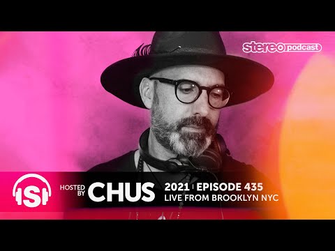CHUS | Live From Brooklyn | Stereo Productions Podcast 435