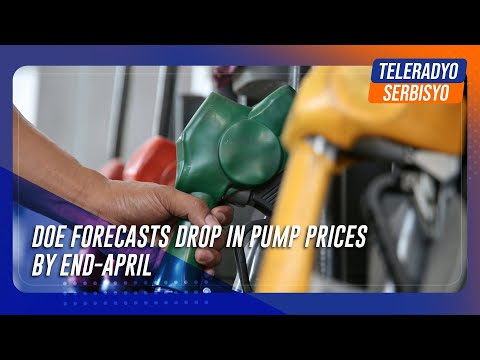 DOE forecasts drop in pump prices by end-April