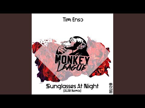 Sunglasses at Night (Alar Remix)