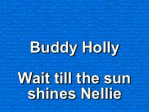 Video thumbnail for Wait Till The Sun Shines, Nellie