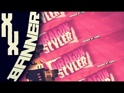 ✿MINECRAFT BANNER FÜR DRAGONSTYLER✿ | Bald Speedarts...| 10 Likes?!❤ | Xixo