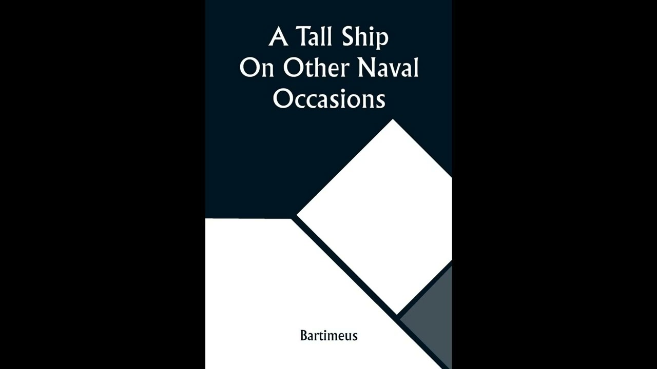 A Tall Ship On Other Naval Occasions